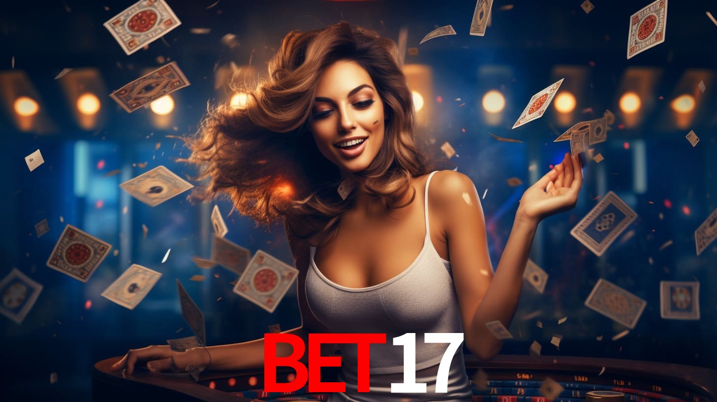bet17: Jogos de Caça-Níqueis-Altas Recompensas, Roleta-Velocidade, Blackjack-Desafios Máximos